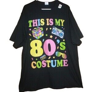 Unisex Black T-Shirt Sz Plus 3XL This Is My 80's Costume Atleisure Men Women